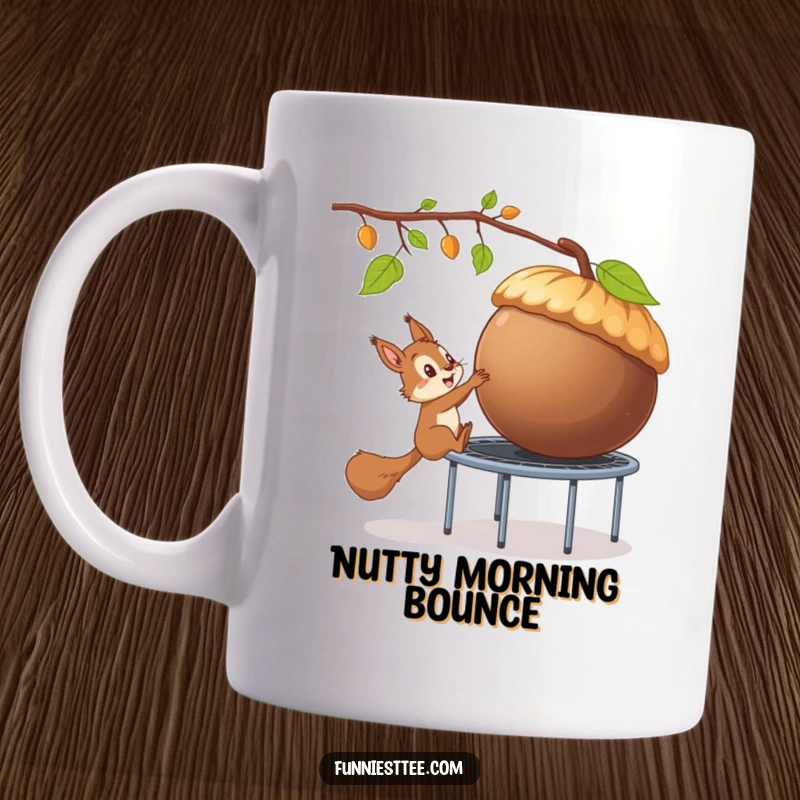 Funny mug featuring a sneaky squirrel using a trampoline to snatch a giant acorn, embodying playful mischief and grand plans.