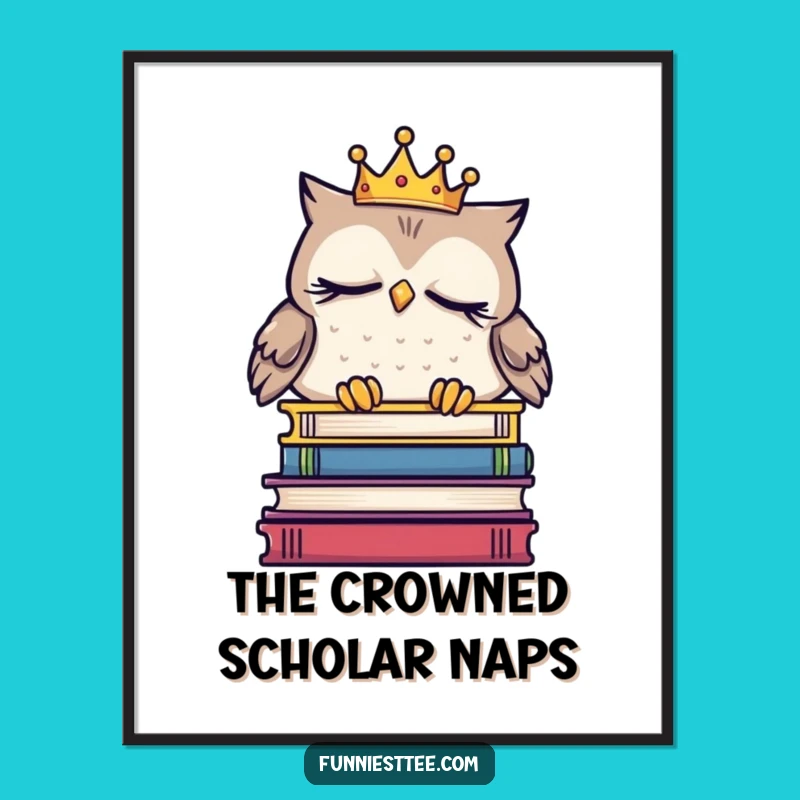 Funny Sleepy Owl Crown Digital Art - Whimsical Wall Decor for Scholars