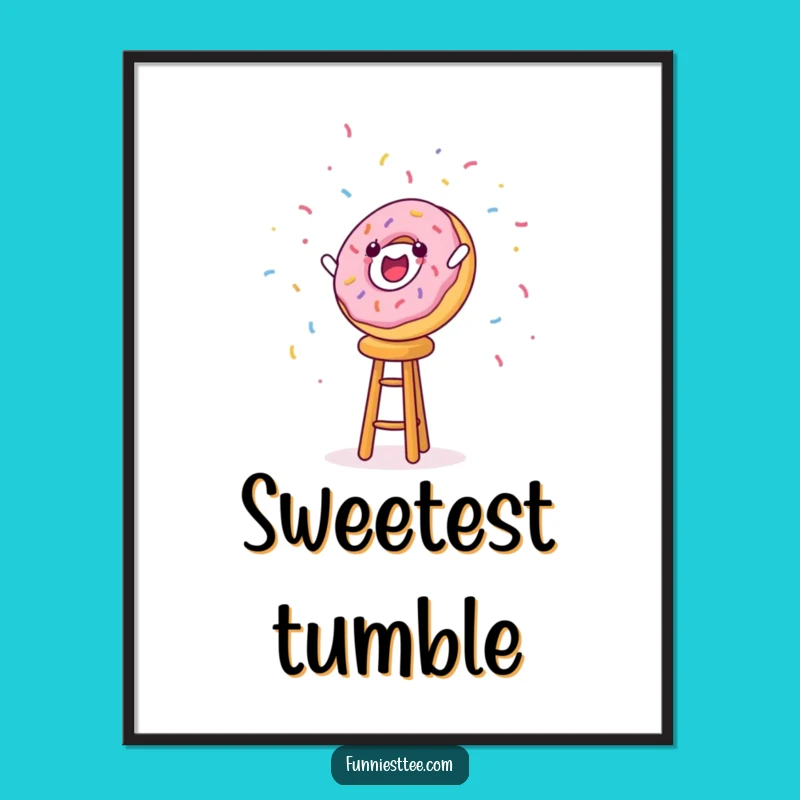 Funny Donut Fall Poster: Sweeten Your Walls with Humorous Art