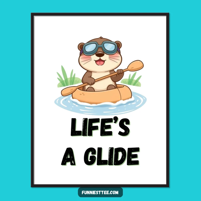 Funny Otter Stream Poster - Joyful Wall Art for Water Lovers
