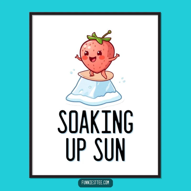 Funny Strawberry Surf Poster: Cheerful Melting Ice Art Print Funny Gift