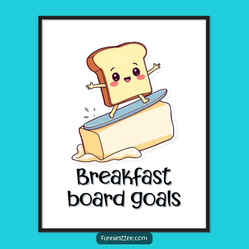 Funny Toast Surfer Poster - Epic Butter Wave Art, Hilarious Home Decor Gift