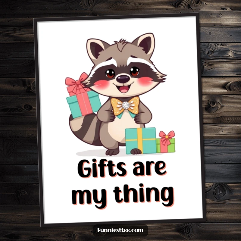 Funny raccoon gift balancer poster, a smiling raccoon in a sparkly bow tie balancing gifts.