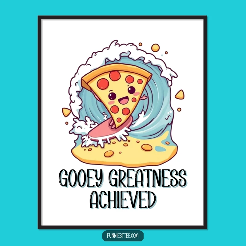 Funny Pizza Surf Poster: Hilarious Wall Art for Foodie Fun