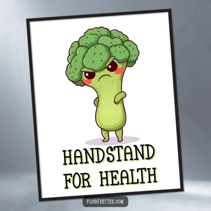 Funny grumpy broccoli poster of a cute floret attempting a handstand, a humorous and charming piece of wall art for fitness fans.