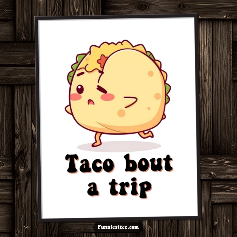Funny poster artwork of a determined taco character tripping over its shell, capturing a hilarious moment of foodie ambition and failure.