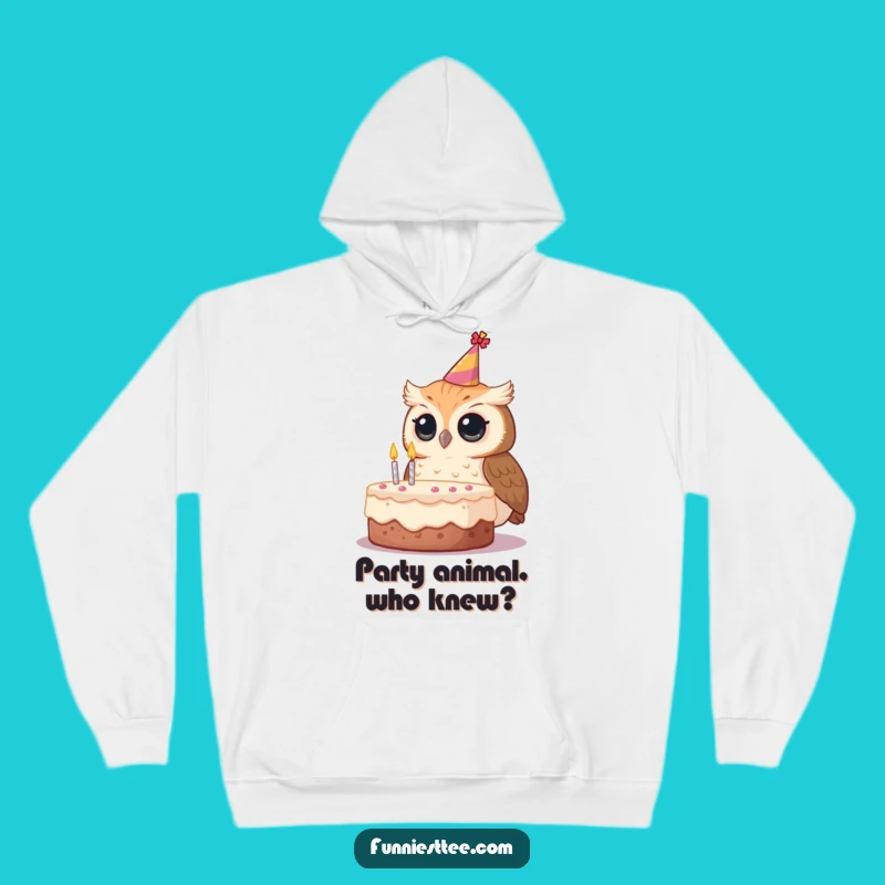 Funny Owl Birthday Hoodie: Cozy Comfort for Festive Nights