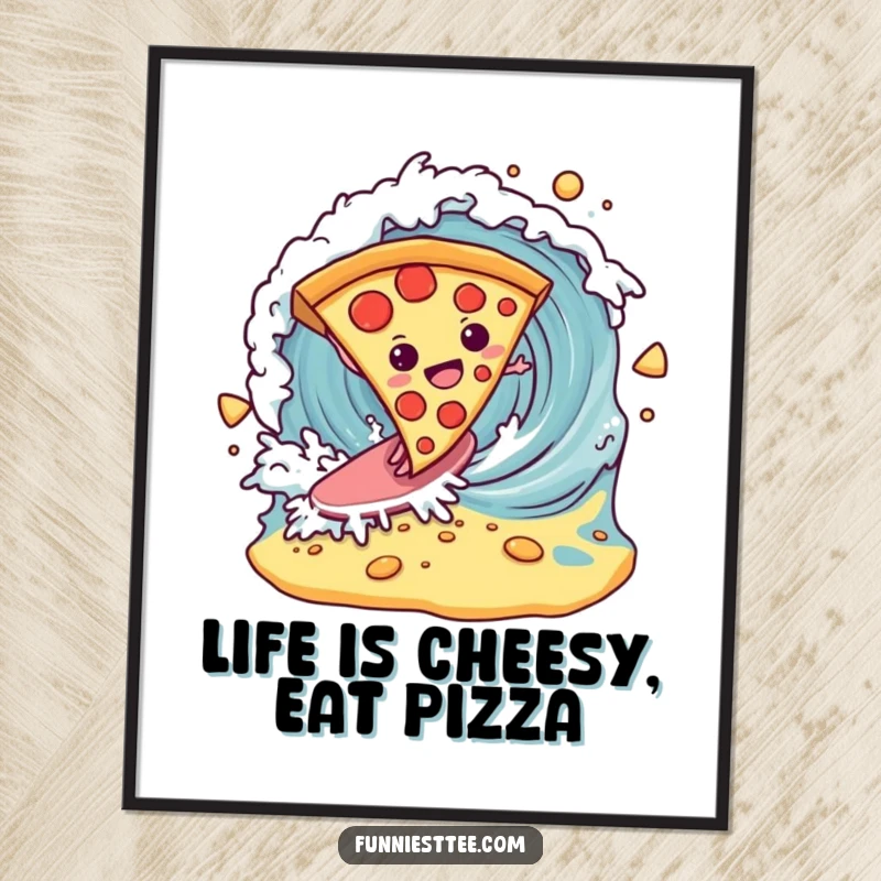 Funny Free Printable Wall Art: Depicts a pizza slice courageously surfing a huge cheese wave, full of dynamic, cheesy humor.