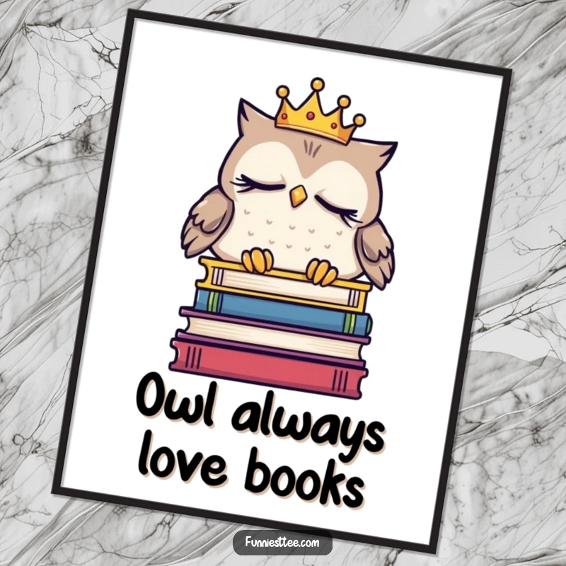 Funny Free Printable Wall Art depicting a sleepy owl wearing a tiny crown, dozing off on a stack of books, offering peaceful vibes.