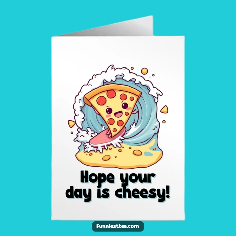 Free Printable Pizza Surfing Birthday Card - Funny Downloadable Gift
