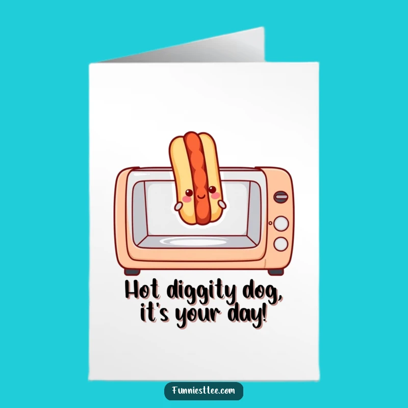 Free Printable Hot Dog Birthday Card - Toasty Laughs Downloadable Gift for a Fun Celebration!