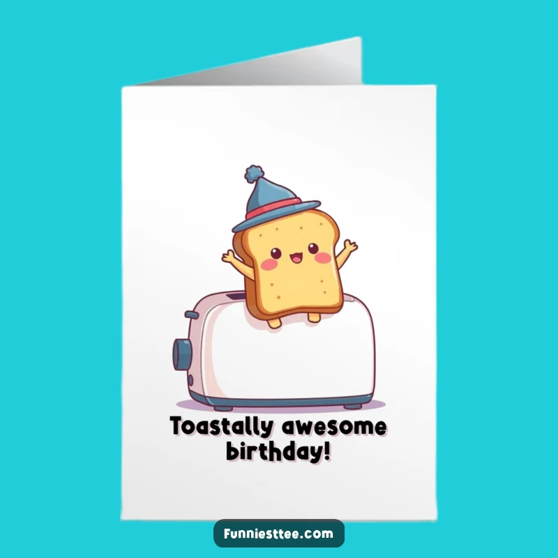 Free Printable Funny Birthday Card: Toast's Dramatic Leap Digital Download