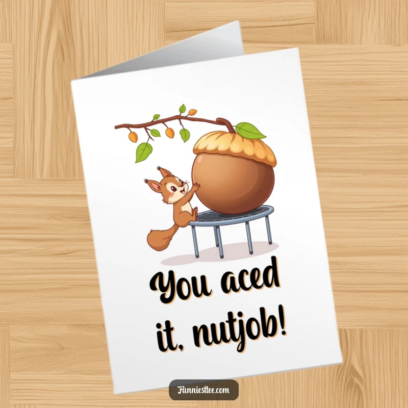 Funny Free Printable Congrats Card: Mischievous squirrel successfully bouncing on a trampoline with a giant acorn, celebrating victory.