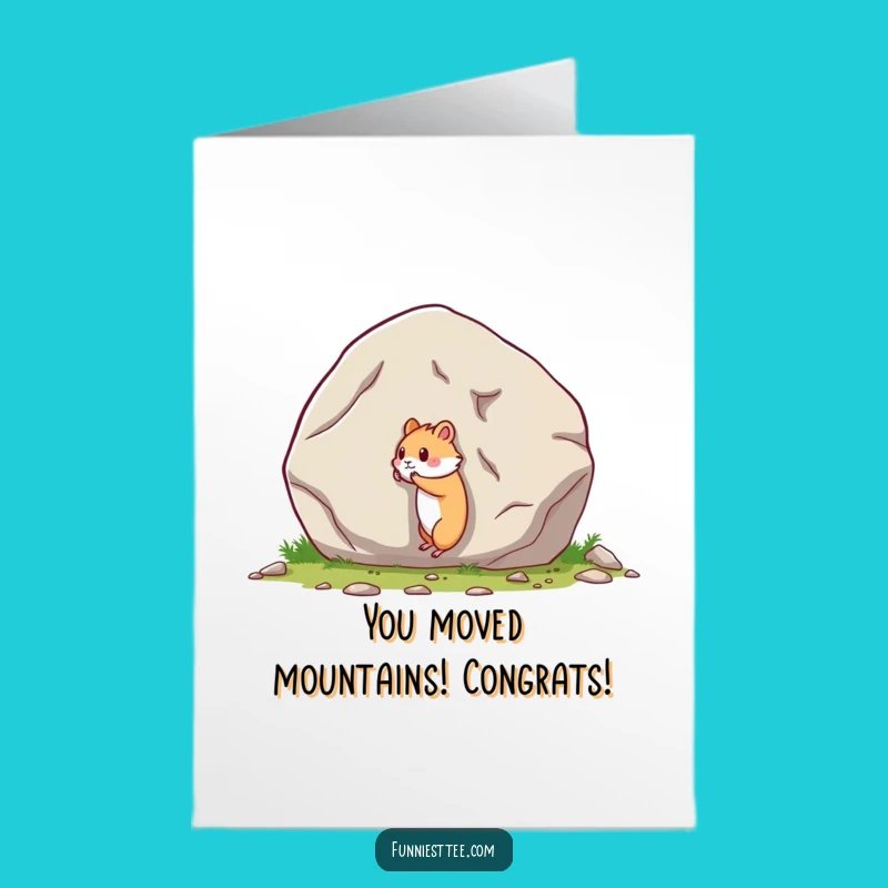 Free Printable Hamster Boulder Card: Funny Congrats Downloadable Gift for Any Occasion