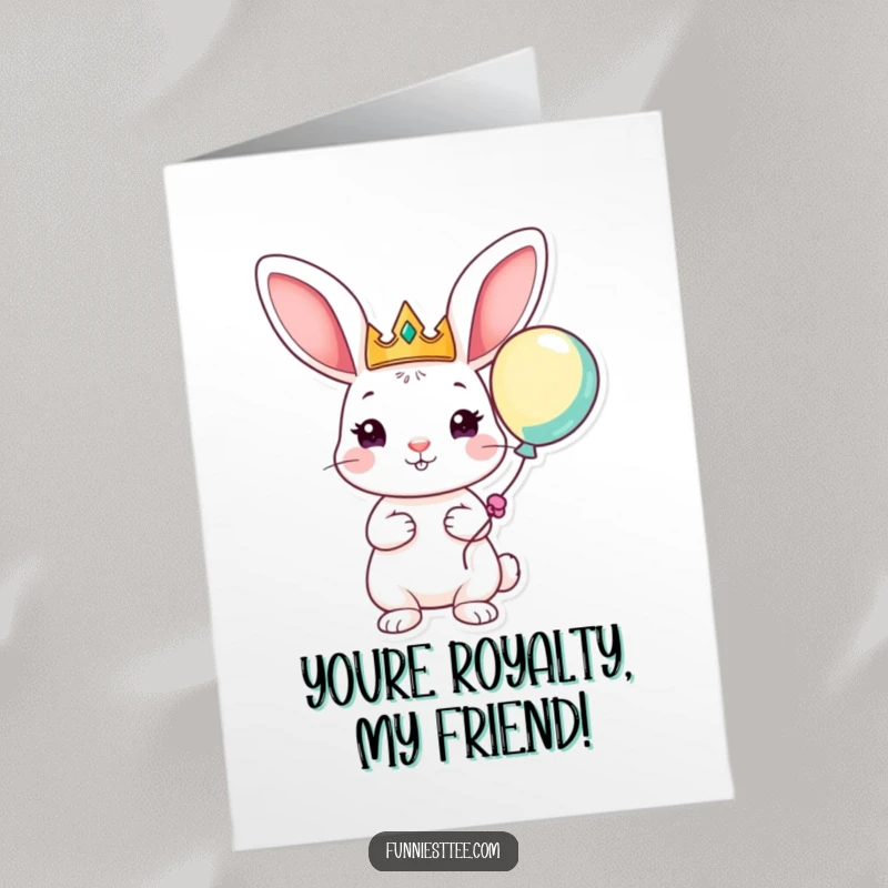 Funny Free Printable Congratulations Card: Playful rabbit wearing a crown holds a balloon, celebrating.