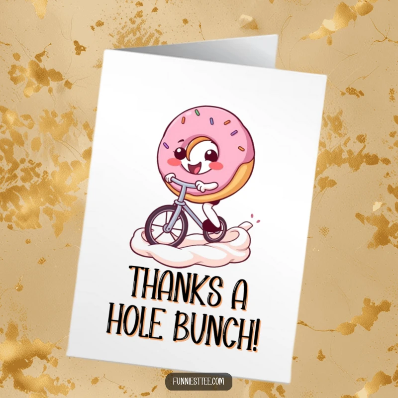 Funny Free Printable Thank You Card: A donut on a unicycle on a frosting swirl saying thanks.