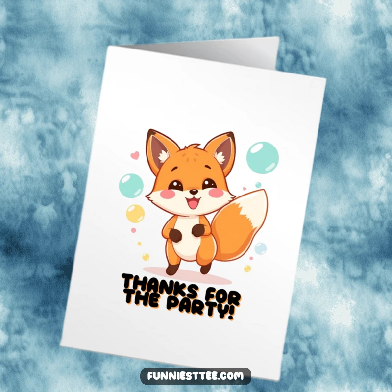 Funny Free Printable Thank You Card: Cheerful fox with wagging tail chasing bubbles at a party, expressing thanks with joy.