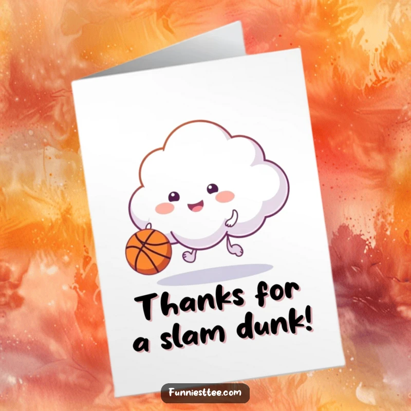 Funny Free Printable Thank You Card: A happy cloud playfully dribbles a basketball, offering a lighthearted thank you.