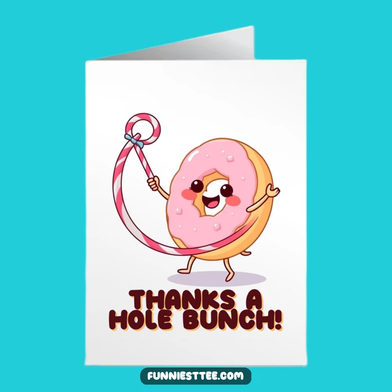 Free Printable Thank You Card: Donut Hula Hoop Fun - Humorous Downloadable Gift
