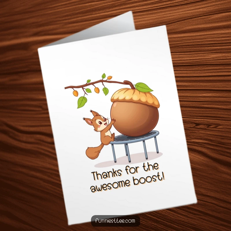 Funny Free Printable Thank You Card: Mischievous squirrel leaping high on a trampoline with a giant acorn, saying Thanks!