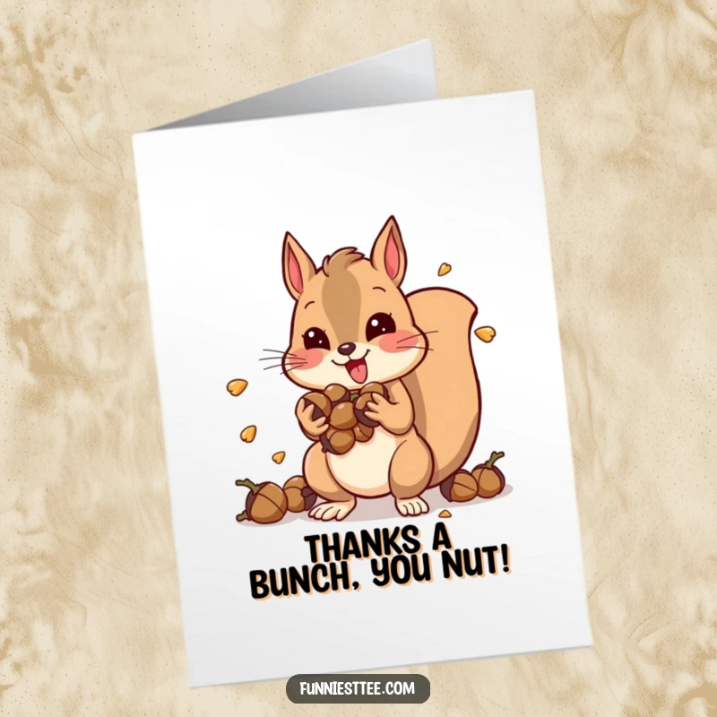 Funny Free Printable Thank You Card: A squirrel stuffed with acorns vibrates with gratitude, sending thanks your way.