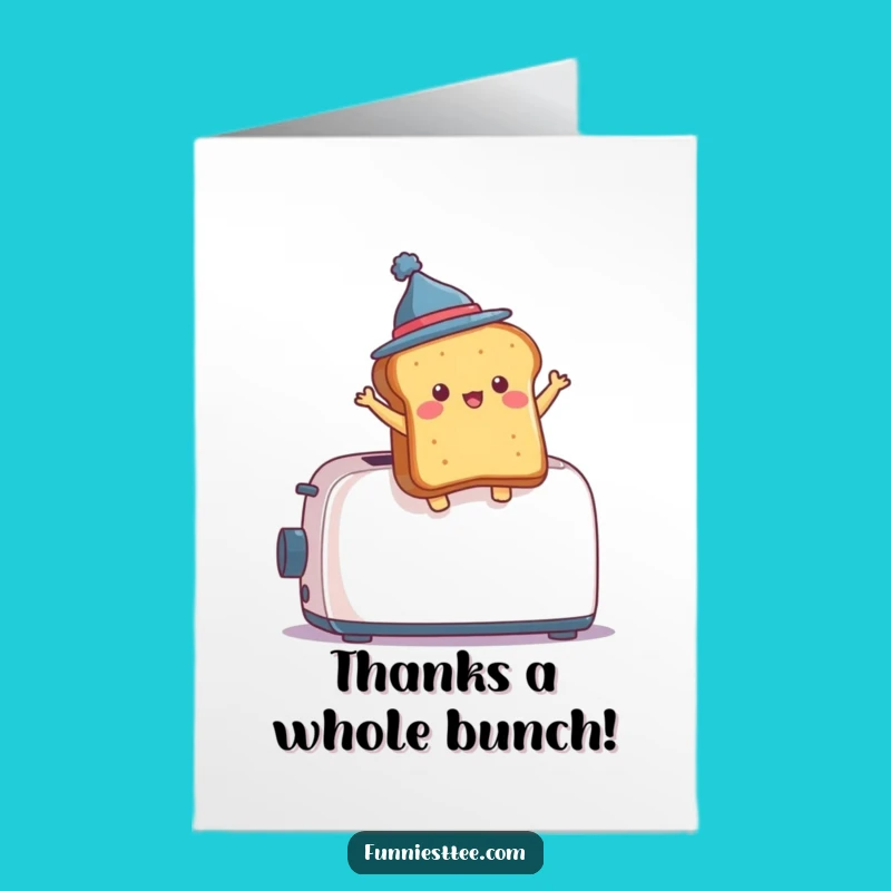 Free Printable Thank You Card: Toast's Energetic Exit Download