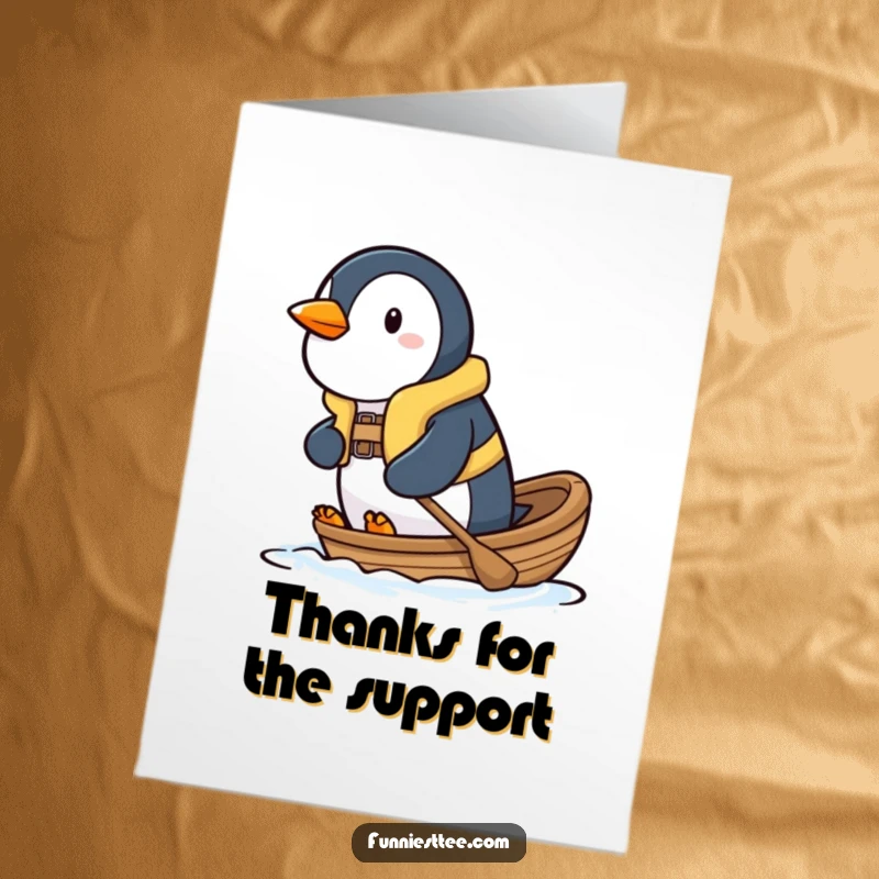 Funny Free Printable Thank You card with a determined penguin in a life vest paddling a small boat, conveying thanks through their brave effort.
