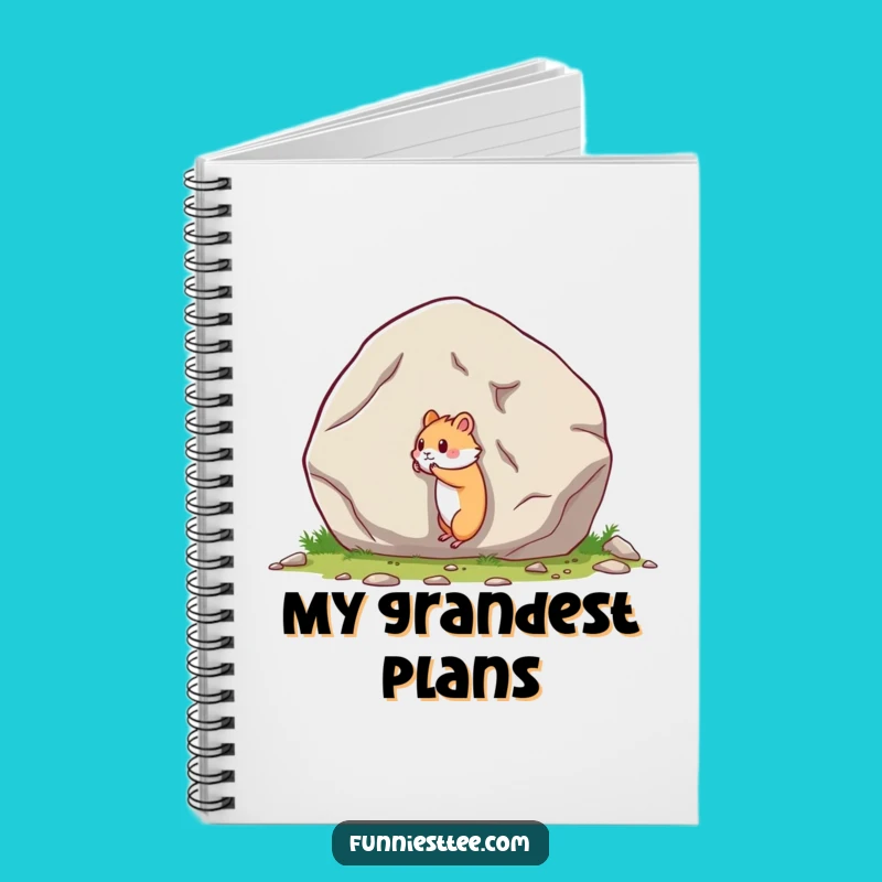 Funny Hamster Boulder Push Notebook: Hilarious Journal for Your Grand Ideas