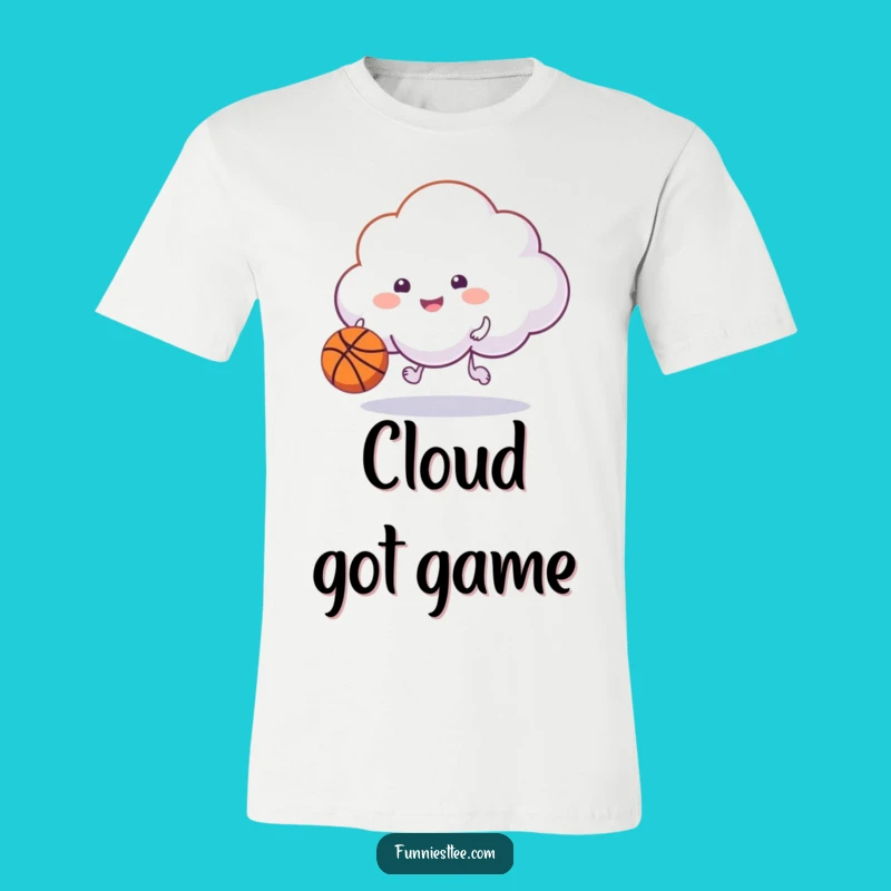 Funny Happy Cloud T-Shirt: Shoot Hoops in Style