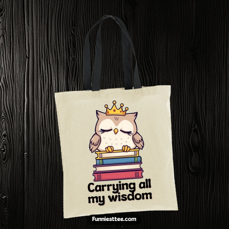 Funny sleepy owl tote bag featuring a crowned owl dozing on books, a humorous and stylish accessory for carrying literary treasures.