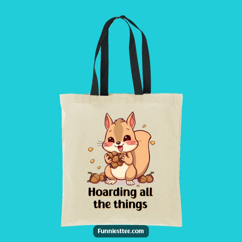 Funny Squirrel Tote Bag: Acorn Stuffer's Haul, Great Funny Gift Idea